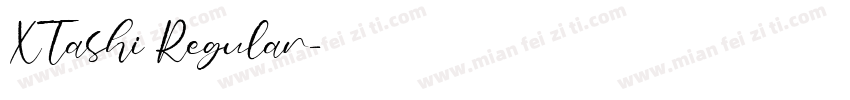 XTashi Regular字体转换